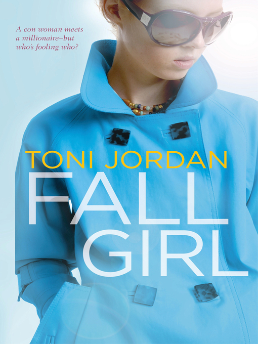 Title details for Fall Girl by Toni Jordan - Available